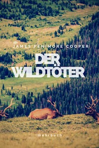 Der Wildtöter - James Fenimore Cooper - ebook