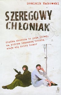Szeregowy chłoniak - Makowski Dominik - książka