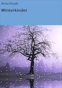 Winterkinder - Anna Kosak - ebook