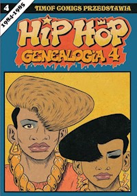 Hip Hop Genealogia 4 - Piskor Ed - książka