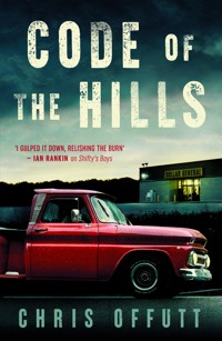 Code of the Hills - Chris Offutt - ebook