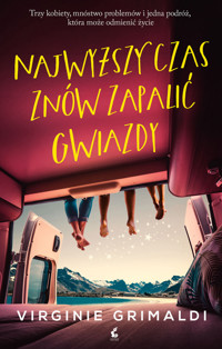 Najwyższy czas znów zapalić gwiazdy - Virginie Grimaldi - ebook + audiobook + książka
