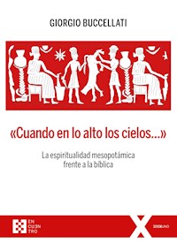 Cuando en lo alto los cielos… - Giorgio Buccellati - ebook
