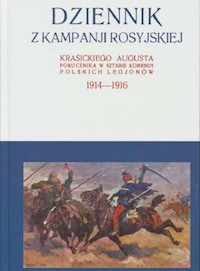 Dziennik z kampanji rosyjskiej Krasickiego Augusta 1914-1916 Tom 2 - Krasicki August - książka
