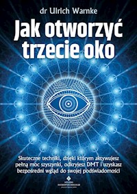 Jak otworzyć trzecie oko - Ulrich Warnke - książka