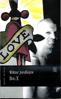 Bóg X - Wiktor Jerofiejew - ebook