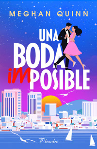 Una boda imposible - Meghan Quinn - ebook