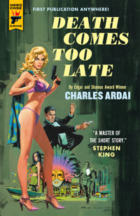 Death Comes Too Late - Charles Ardai - ebook