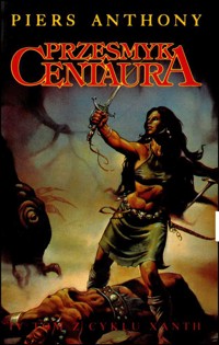 Xanth (4). Przesmyk Centaura - Anthony Piers - ebook