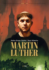 Martin Luther - Dacia Palmerino - ebook