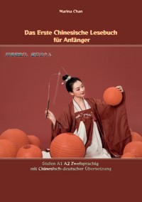 Das Erste Chinesische Lesebuch für Anfänger - Marina Chan - ebook