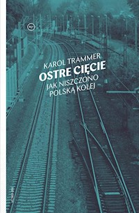 Ostre cięcie - Trammer Karol - książka