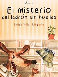 El misterio del ladrón sin huellas - Luisa Villar Liébana - ebook