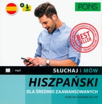 Słuchaj i mów PONS. Dla średnio zaawansowanych. Kurs hiszpańskiego A2+/B1 z nagraniami -  - książka