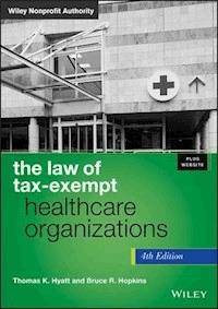 The Law of Tax-Exempt Healthcare Organizations - Thomas K. Hyatt - ebook