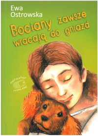 Bociany zawsze wracają do gniazd - Ewa Maria Ostrowska - ebook