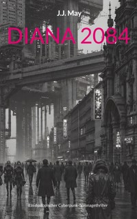 Diana 2084 - J.J. May - ebook