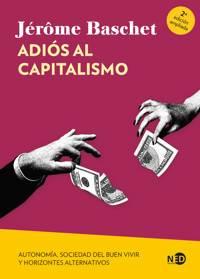 Adiós al capitalismo - Jérôme Baschet - ebook