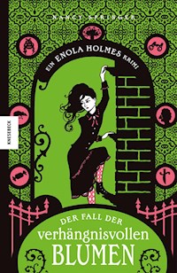 Der Fall der verhängnisvollen Blumen - Nancy Springer - ebook