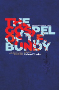 The Gospel of T.F. Bundy - Richard Vowles - ebook