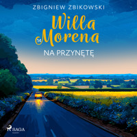 Willa Morena 14: Na przynętę - Zbigniew Zbikowski - audiobook