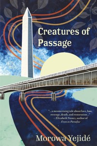 Creatures of Passage - Morowa Yejidé - ebook