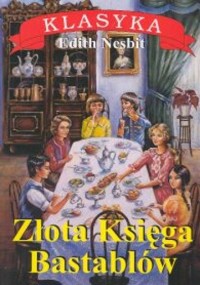 Złota Księga Bastablów - Edith Nesbit - ebook