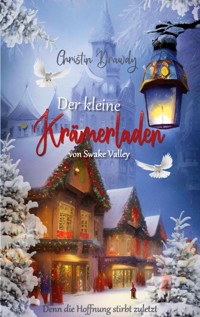 Der kleine Krämerladen - Christin Drawdy - ebook