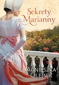 Sekrety Marianny - Agnieszka Olejnik - ebook + książka
