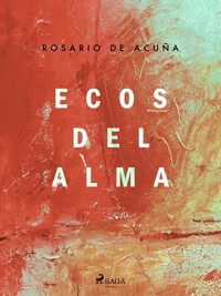 Ecos del alma - Rosario de Acuña - ebook