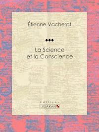 La science et la conscience - Ligaran - ebook
