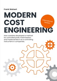 Modern Cost Engineering (intern. Version) - Frank Weinert - ebook