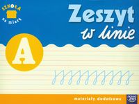 Szkoła na miarę Zeszyt w linie A Materiały dodatkowe -  - książka