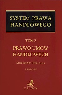 System Prawa Handlowego Tom 5 Prawo umów handlowych -  - książka