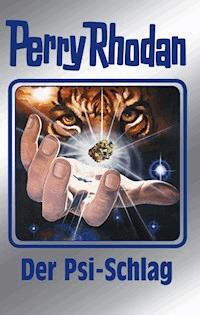 Perry Rhodan 142: Der Psi-Schlag (Silberband) - H.G. Ewers - ebook