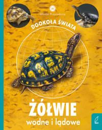 Młodzi przyrodnicy. Żółwie wodne i lądowe - Patrycja Zarawska - książka