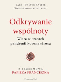 Odkrywanie wspólnoty - red. kard. Walter Kasper, George Augustin - ebook