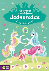 Ubieranki z naklejkami Jednorożce -  - książka