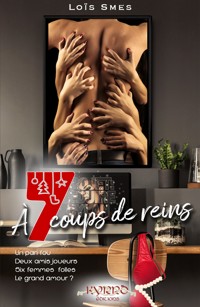À 7 coups de reins - Loïs Smes - ebook