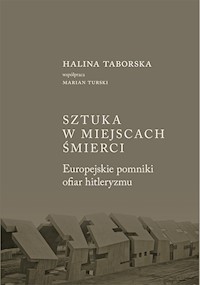 Sztuka w miejscach śmierci - Taborska Halina - książka