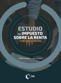 Estudio del Impuesto sobre la Renta 2025 - José Pérez Chávez - ebook