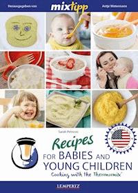 MIXtipp Recipes for Babies and Young Children (american english) - Sarah Petrovic - ebook