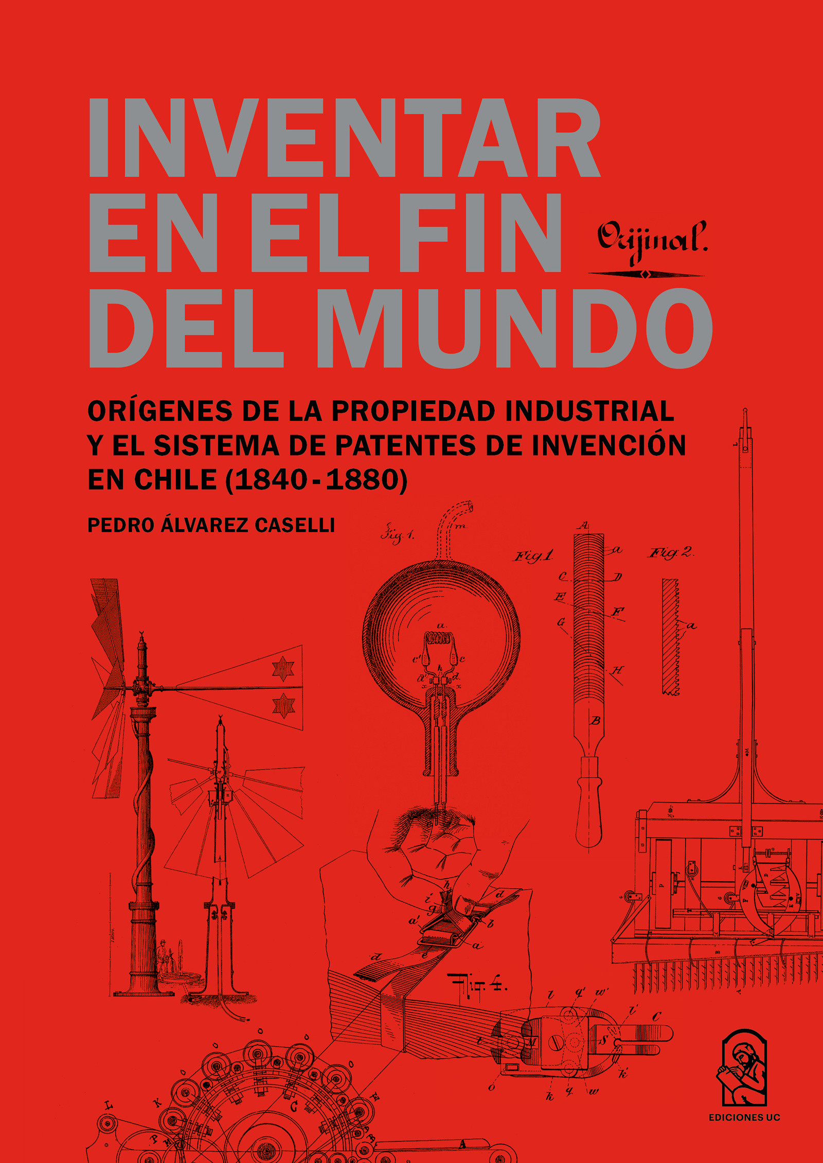 Inventar en el fin del mundo
