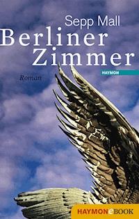 Berliner Zimmer - Sepp Mall - ebook