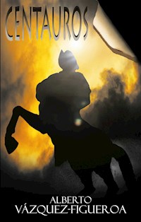 Centauros - Vazquez-Figueroa Alberto - ebook