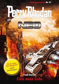 Perry Rhodan Neo 75: Eine neue Erde - Frank Borsch - ebook
