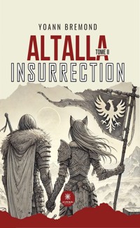 Altalla - Tome 2 - Yoann BREMOND - ebook