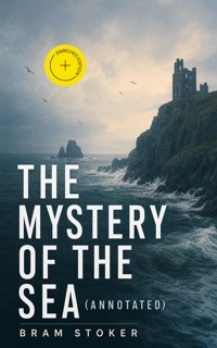 THE MYSTERY OF THE SEA (Annotated) - Bram Stoker - ebook