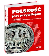 Polskość jest przywilejem -  - książka