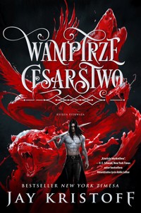 Wampirze cesarstwo. Księga 1 - Jay Kristoff - ebook + książka